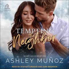 Tempting the Neighbor by Ashley Muñoz audiobook