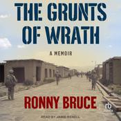 The Grunts of Wrath by  Ronny Bruce audiobook