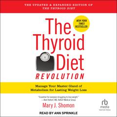 The Thyroid Diet Revolution by Mary J. Shomon audiobook