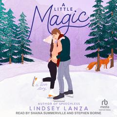 A Little Magic by Lindsey Lanza audiobook