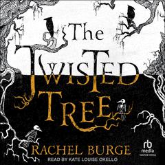 The Twisted Tree by Rachel Burge audiobook