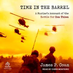 Time in the Barrel by James P. Coan audiobook