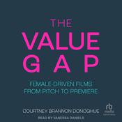 The Value Gap by  Courtney Brannon Donoghue audiobook