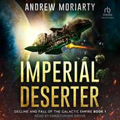 Imperial Deserter by  Andrew Moriarty audiobook
