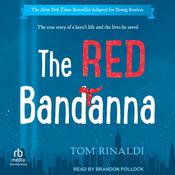 The Red Bandanna by  Tom Rinaldi audiobook