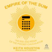 Empire of the Sum by  Keith Houston audiobook