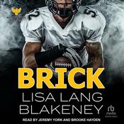 Brick by  Lisa Lang Blakeney audiobook