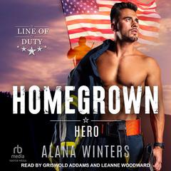 Homegrown Hero by Alana Winters audiobook