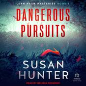 Dangerous Pursuits by  Susan Hunter audiobook