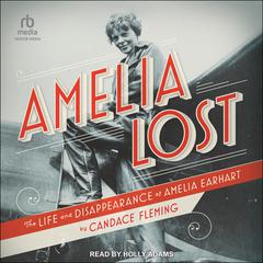 Amelia Lost by Candace Fleming audiobook