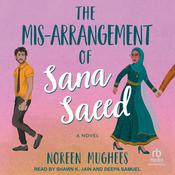 The Mis-Arrangement of Sana Saeed by  Noreen Mughees audiobook