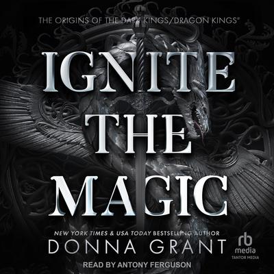Ignite the Magic by Donna Grant audiobook