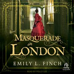 Masquerade in London by Emily L. Finch audiobook