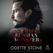 Beautiful Russian Monster by  Odette Stone audiobook