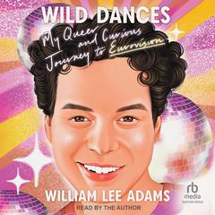 Wild Dances by William Lee Adams audiobook