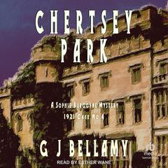 Chertsey Park by G J Bellamy audiobook