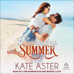 Romancing Summer by Kate Aster audiobook