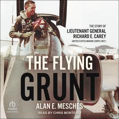 The Flying Grunt by Alan E. Mesches audiobook