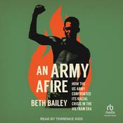 An Army Afire by  Beth Bailey audiobook