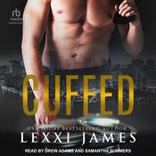 Cuffed by  Lexxi James audiobook