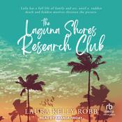 The Laguna Shores Research Club by  Laura Kelly Robb audiobook
