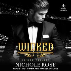 Wicked by Nichole Rose audiobook
