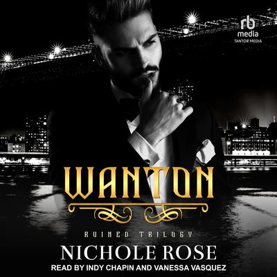 Wanton by Nichole Rose audiobook