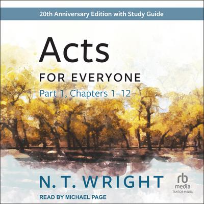 Acts for Everyone, Part 1 by N. T. Wright audiobook