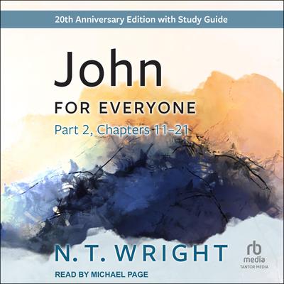 John for Everyone, Part 2 by N. T. Wright audiobook