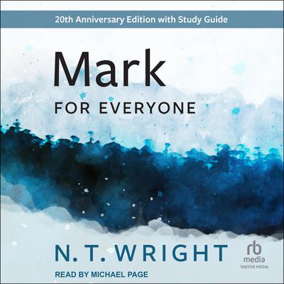 Mark for Everyone by N. T. Wright audiobook