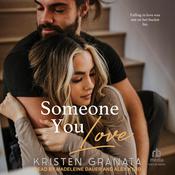 Someone You Love by  Kristen Granata audiobook