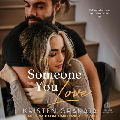 Someone You Love by Kristen Granata audiobook