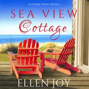 Sea View Cottage by  Ellen Joy audiobook