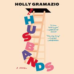 The Husbands by Holly Gramazio audiobook