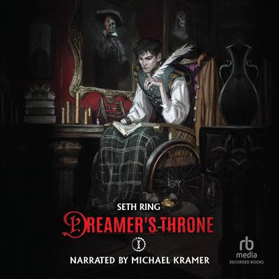 Dreamer's Throne by Seth Ring audiobook