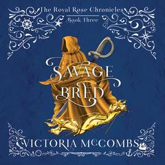 Savage Bred by Victoria McCombs audiobook