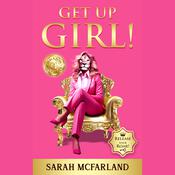 Get Up Girl! by  Sarah McFarland audiobook