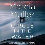 Circle in the Water by  Marcia Muller audiobook