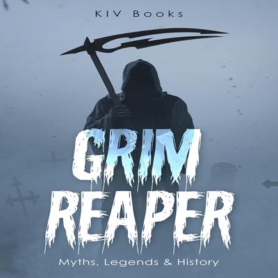 Grim Reaper by KIV Books audiobook