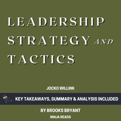 Summary: Leadership Strategy and Tactics by Brooks Bryant audiobook