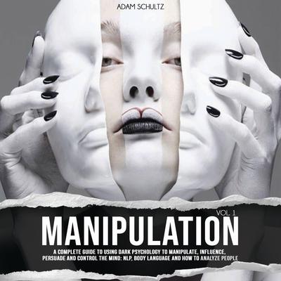 Manipulation by Adam Schultz audiobook