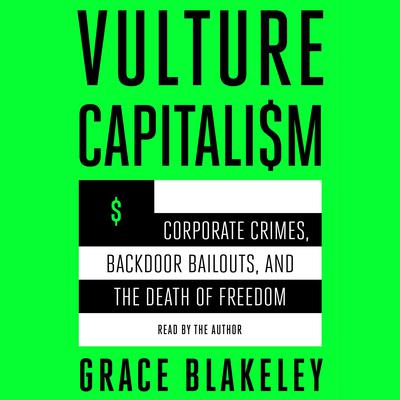 Vulture Capitalism by Grace Blakeley audiobook