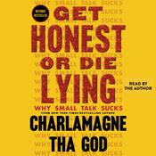 Get Honest or Die Lying by  Charlamagne Tha God audiobook