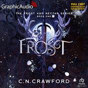 Frost [Dramatized Adaptation] by  C.N. Crawford audiobook