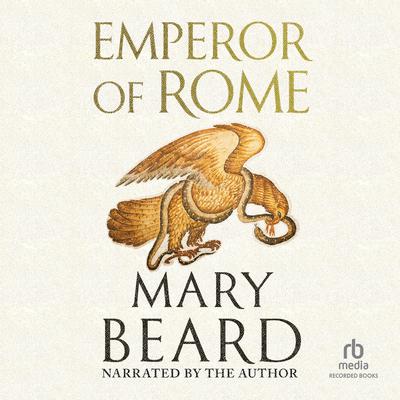 Emperor of Rome by Mary Beard audiobook