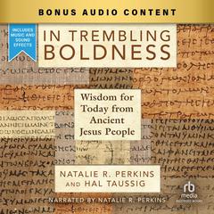 In Trembling Boldness by Natalie R. Perkins audiobook