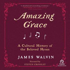 Amazing Grace by James Walvin audiobook