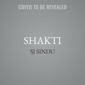 Shakti by  SJ Sindu audiobook