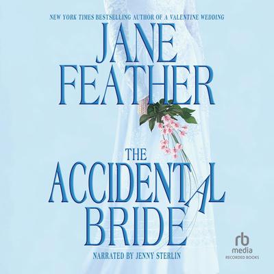 The Accidental Bride by Jane Feather audiobook