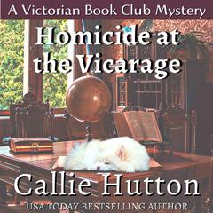 Homicide at the Vicarage by Callie Hutton audiobook